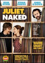 Juliet, Naked