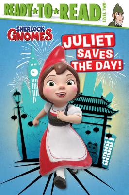 Juliet Saves the Day!: Ready-To-Read Level 2 - Dingee, A E (Adapted by)