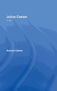 Julius Caesar: A Life