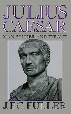 Julius Caesar - Fuller, J F C