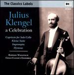 Julius Klengel: A Celebration