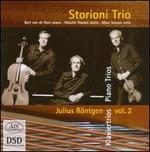 Julius R�ntgen: Piano Trios, Vol. 2