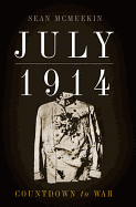 July 1914: Countdown to War