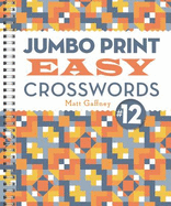 Jumbo Print Easy Crosswords #12