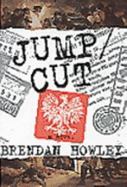 Jump/cut : a novel