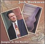 Jumpin' at the Border