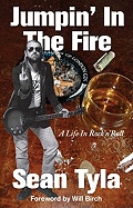 Jumpin' in the Fire: A Life in Rock 'n' Roll