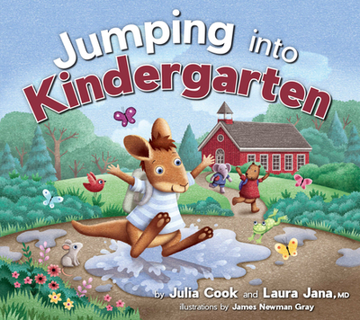 Jumping Into Kindergarten - Cook, Julia, and Jana, Laura A