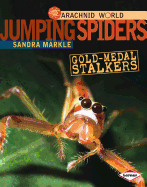Jumping Spiders: Gold-Medal Stalkers