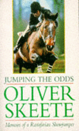 Jumping the Odds: Memoirs of a Rastafarian Showjumper