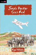 Jungle Doctor sees red