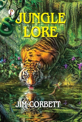 Jungle Lore - Corbett, Jim