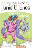 Junie B. Jones is a Party Animal