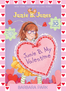 Junie B. My Valentime: An Interactive Valentine Activity Book