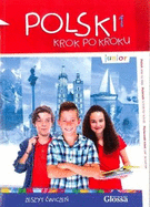 Junior Polski 1 - Krok Po Kroku (Polish Step by Step). Student's Workbook 2016