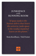 Junkspace with Running Room