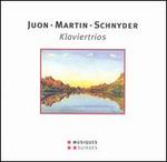 Juon, Martin, Schnyder: Klaviertrios