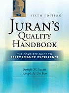 Juran's Quality Handbook: The Complete Guide to Performance Excellence