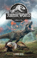 Jurassic World: Fallen Kingdom Junior Novel