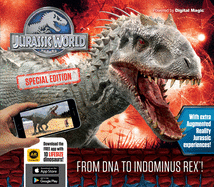 Jurassic World Special Edition: From DNA to Indominus Rex!