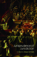 Jurisprudence of Jurisdiction