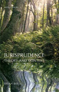 Jurisprudence: Theory and Context