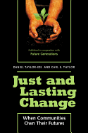Just and Lasting Change: When Communities Own Their Futures