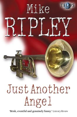 Just Another Angel - Ripley, Mike