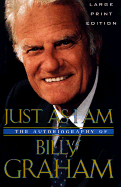 Just as I Am: The Autobiography of Billy Graham