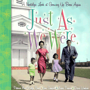 Just as We Were: A Nostalgic Look at Growing Up Born Again