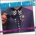 Just Can't Get Enough: New Wave Hits of the 80's, Vol. 9