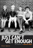 Just Can't Get Enough: The making of Depeche Mode