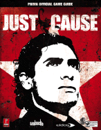 Just Cause: Prima Official Game Guide