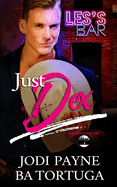 Just Dex: Les's Bar, Book One