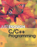 Just Enough C/C++ Programming