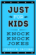 Just for Kids Knock Knock Jokes