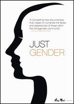 Just Gender