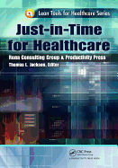 Just-in-Time for Healthcare