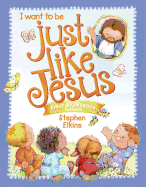 Just Like Jesus Bible Storybook