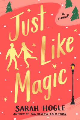Just Like Magic - Hogle, Sarah