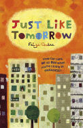 Just Like Tomorrow