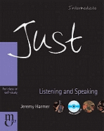 Just Listening and Speaking Intermediate
