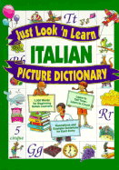 Just Look 'n Learn Italian Picture Dictionary