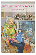 Just Me and My Dolls