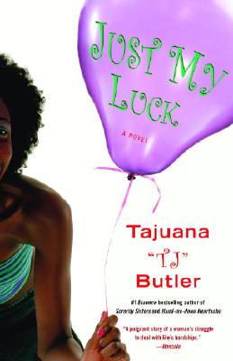 Just My Luck - Butler, Tajuana