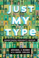 Just My Type: Understanding Personality Profiles