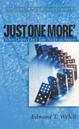 Just One More: When Desires Don't Take No for an Answer