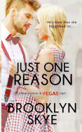 Just One Reason