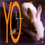 Just Say Yo: Vol. 2 of Just Say Yes