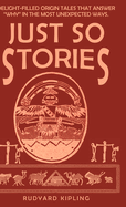 Just So Stories